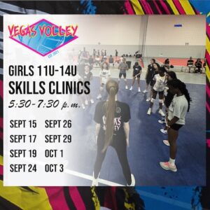 Vegas Volley skills clinics - Club volleyball in Las Vegas and Henderson, NV - 11 and under, 12 and under, 13 and under, 14 and under